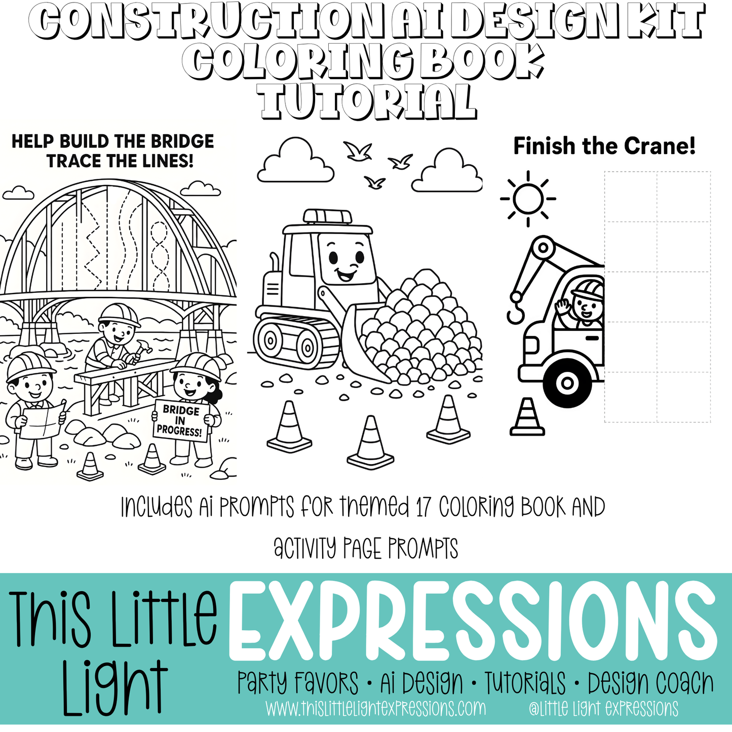 Construction Theme Coloring Pages + Character Tutorial Bundle Create Your Own Unique Designs | Instant Download | Free for CEO Subscribers