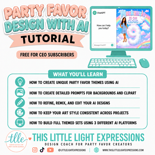Party Favor Design with Ai Tutorial | Digital Download | Instant Download| FREE for CEO Subscribers