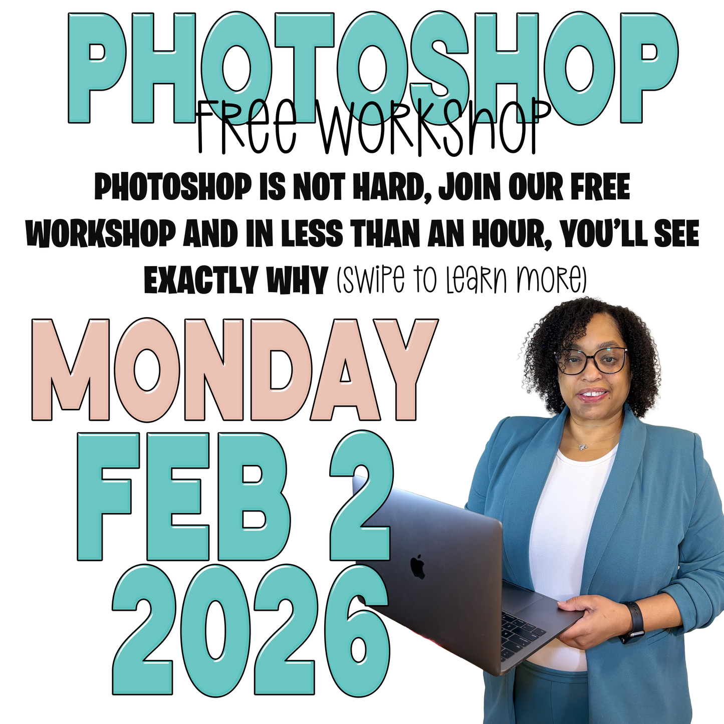 Free Live Photoshop Workshop · MONDAY FEBRUARY 2, 2026